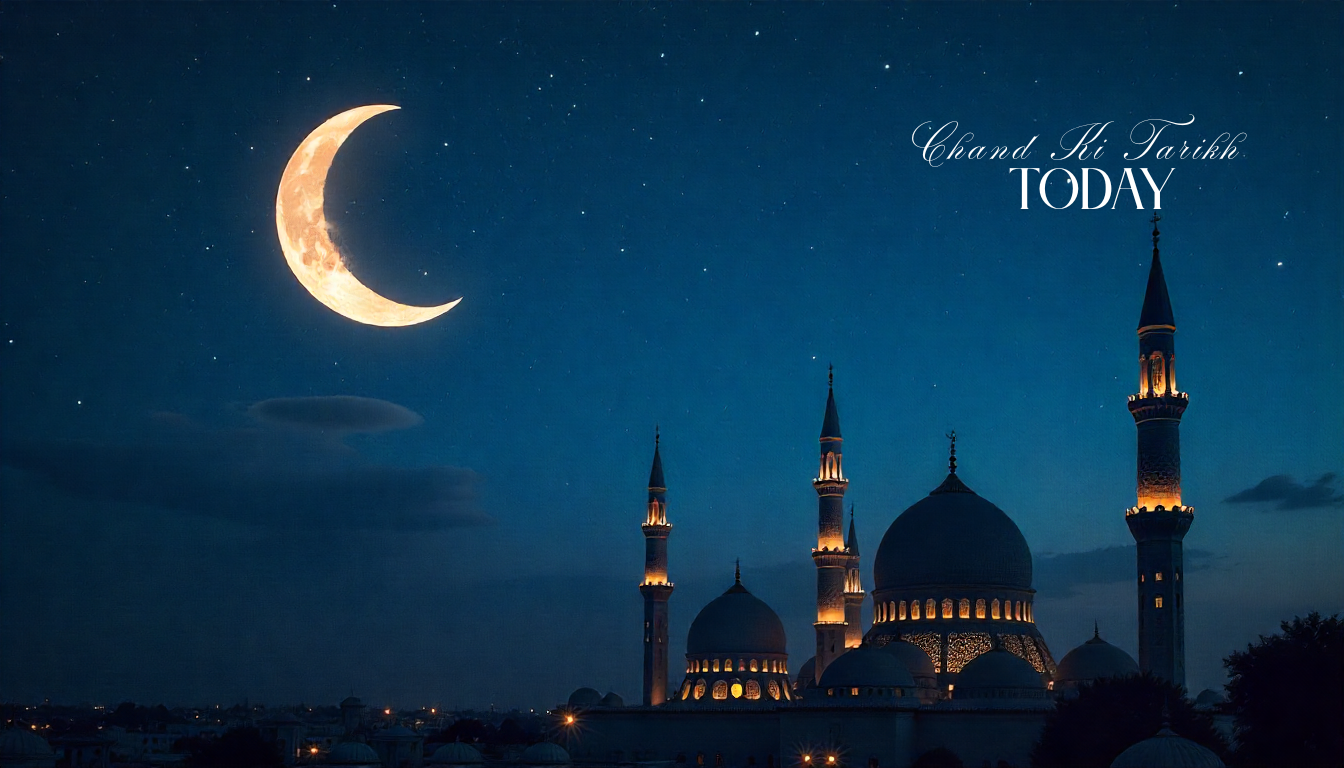 Chand Ki Tarikh Today - Islamic Date 2025